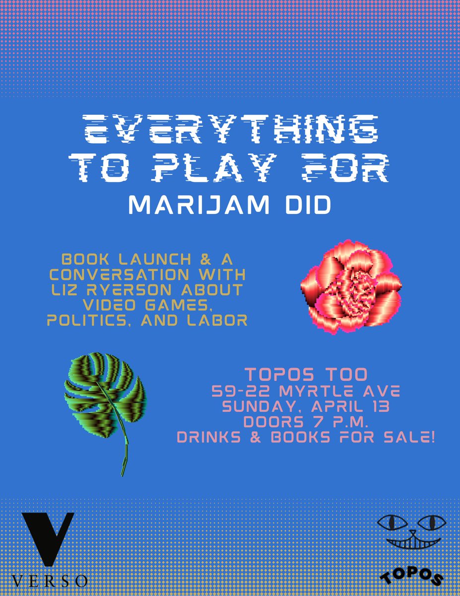 Verso Books (@versobooks) on Twitter photo NYC! Join <a href="/marijamdid/">Marijam Didžgalvytė</a> and <a href="/ellaguro/">Smiling Apple.jpg</a> this weekend at Topos Too for a conversation on videogames, politics, and labor. NYC! Join <a href="/marijamdid/">Marijam Didžgalvytė</a> and <a href="/ellaguro/">Smiling Apple.jpg</a> this weekend at Topos Too for a conversation on videogames, politics, and labor.