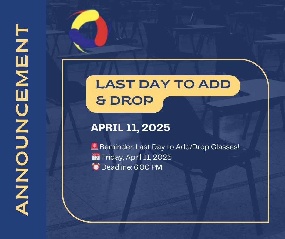 calumsedu's tweet photo. 📢 Announcement for Students
🚨 Reminder: Last Day to Add/Drop Classes!
📅 Friday, April 11, 2025
⏰ Deadline: 6:00 PM
Hey students! Don’t miss your chance to finalize your schedule. Make any last-minute changes before the deadline. 📚✏️ https://t.co/qNpexEejco