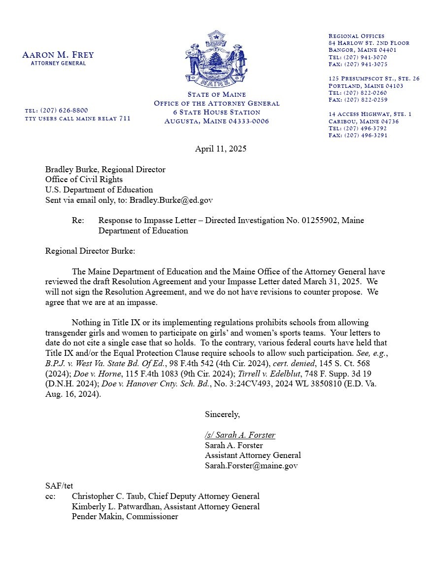 JUST IN: Maine Attorney General Aaron Frey sent a letter to the Trump Administration affirming that they will continue allowing MALES to invade FEMALE school sports.

All funding to Maine should be cut immediately.