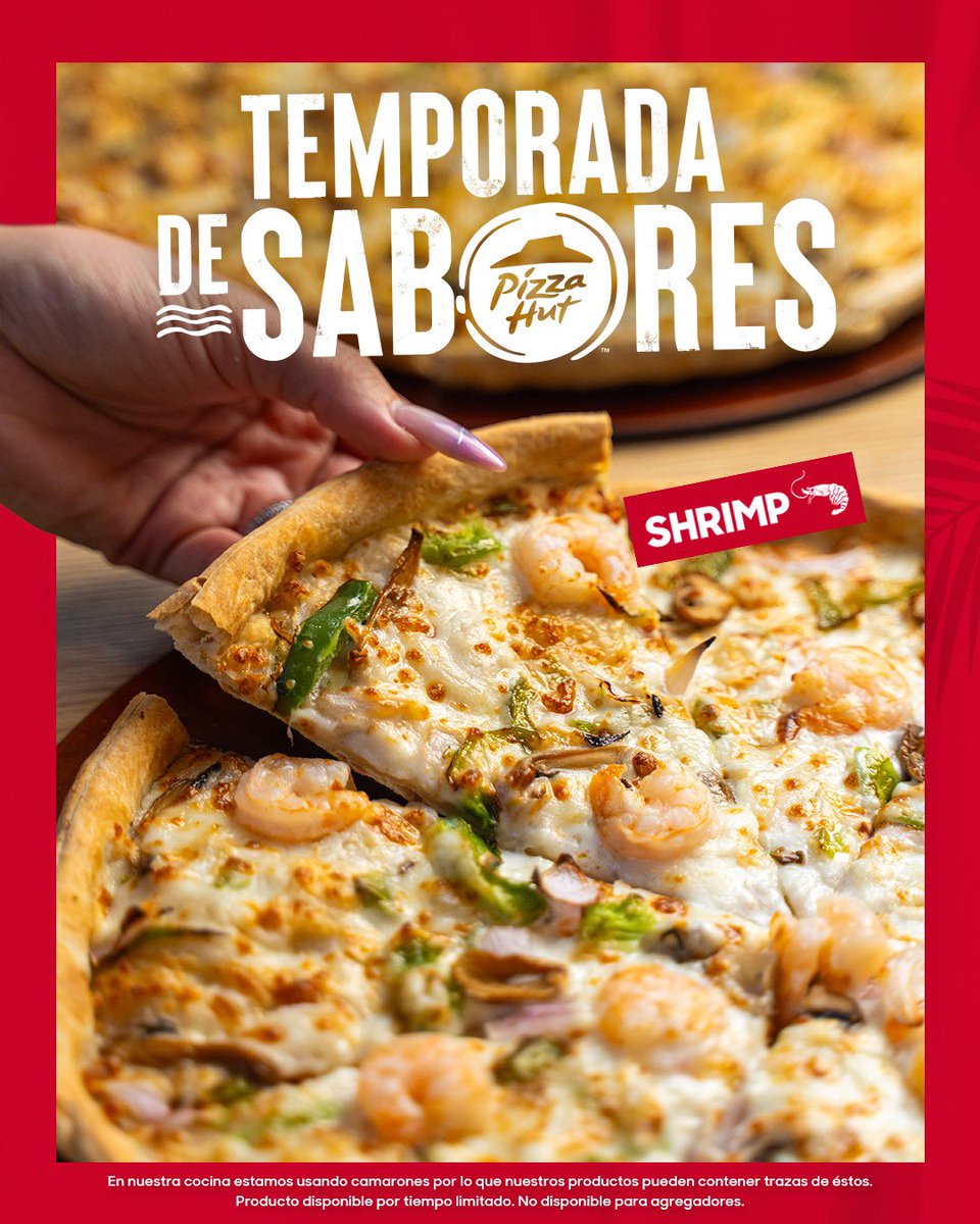 La TEMPORADA DE SABORES llegó cargada de sabor… y esta pizza de camarones es la estrella. 🍤🔥

¿Ya la probaste?

Ordena ahora al 809.620.2020 
[Whatsapp &amp; Call Center]

Disponible por tiempo limitado.

 #TemporadaDeSabores #PizzaHutRD