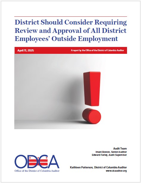 Our new Management Alert Report recommends that D.C.’s current “inadequate” regulations on government employees’ outside employment should be strengthened. bit.ly/4lo9i6Z #auditing #audits #risk