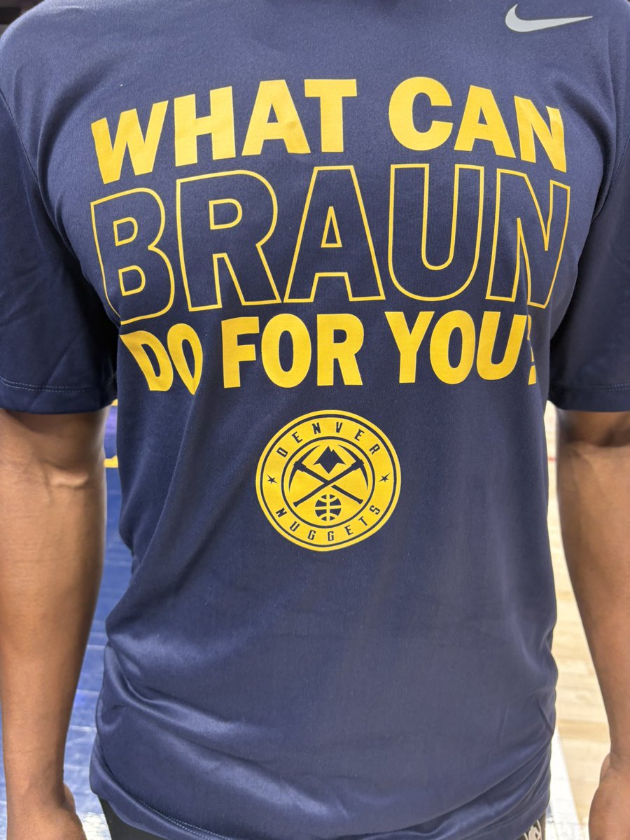 katywinge's tweet photo. Love this. Special “What Can Braun Do For You” shirts for Christian Braun as a push for Most Improved Player worn during warmups here at ball arena. https://t.co/nPPC4tA85b