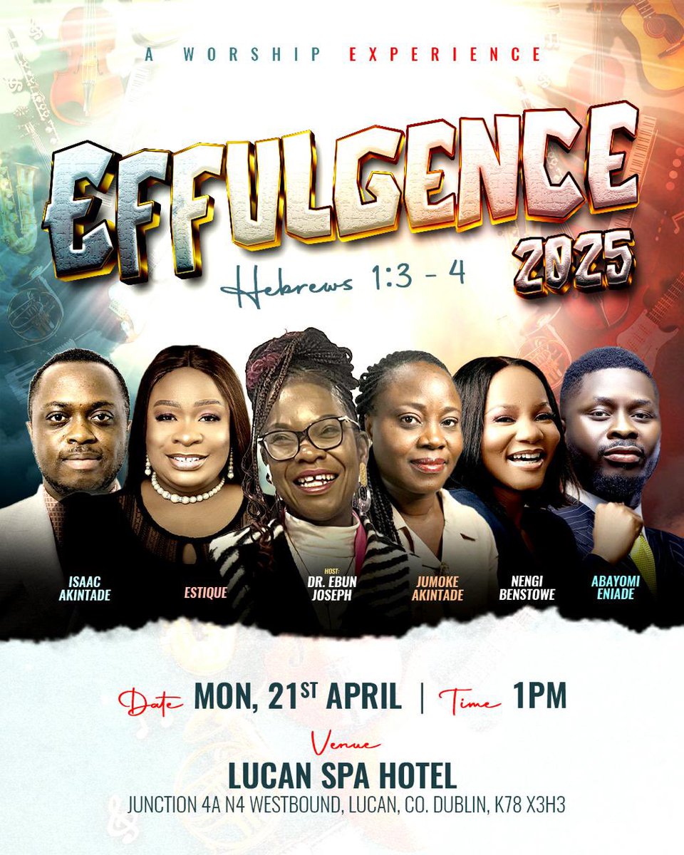Dr Ebun Joseph (@ebunjoseph1) on Twitter photo The countdown has began!
Effulgence 2025, the Easter Praise Experience happening on 21st of April 
@ Boyne suite, Lucan spa hotel. 
Time: 1:00-5:00pm 
Refreshments will be served. 
It promises to be an experience! 
Don’t be told, Be there!
Register here: forms.gle/qpg4QKuwtjWQa6… The countdown has began!
Effulgence 2025, the Easter Praise Experience happening on 21st of April 
@ Boyne suite, Lucan spa hotel. 
Time: 1:00-5:00pm 
Refreshments will be served. 
It promises to be an experience! 
Don’t be told, Be there!
Register here: forms.gle/qpg4QKuwtjWQa6…