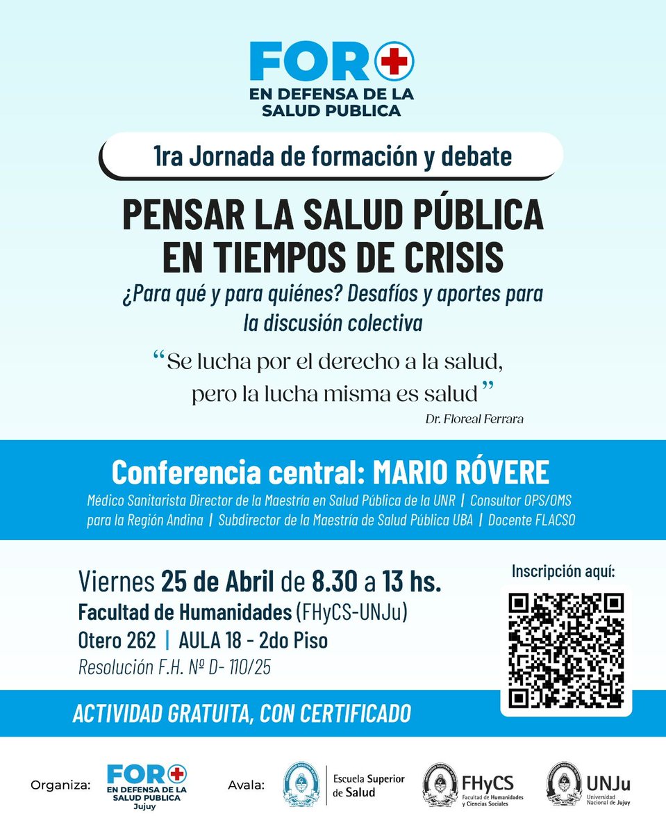 🔊 ADIUNJu invita a la jornada “Pensar la Salud Pública en tiempos de crisis” con el Dr. Mario Róvere.

📅 Viernes 25/4 | 🕣 8:30 a 13 hs
📌 FHyCS–UNJu, Aula 18

🎟️ Actividad gratuita
📜 Con certificado

✍️ Inscribite: acortar.link/96igmj