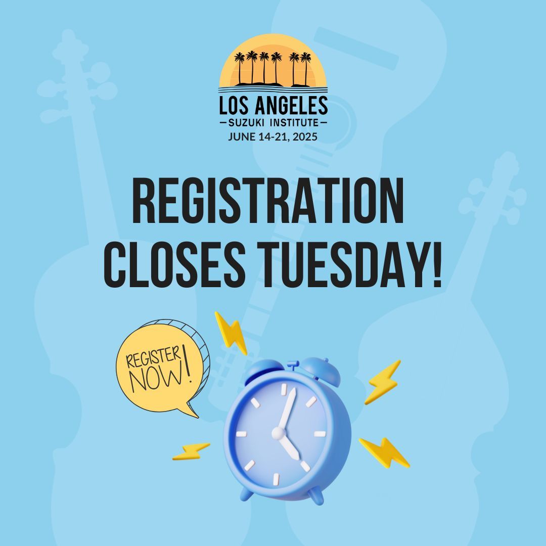 suzuki_la's tweet photo. Registration is closing next week! Now is the time to register for student programs and teacher training courses. https://t.co/gyvoE1xNGU https://t.co/yLMpgdxXqD