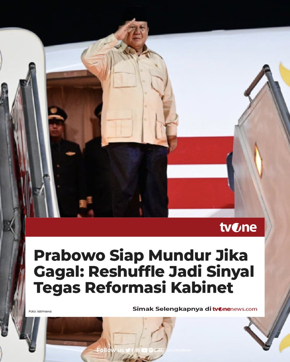 tvOneNews's tweet photo. Presiden terpilih Prabowo Subianto menegaskan komitmennya dalam membenahi pemerintahan lewat langkah konkret: reshuffle kabinet.

Dalam wawancara bersama tujuh jurnalis nasional yang tayang 7 April 2025, Prabowo menegaskan bahwa perombakan menteri bukan basa-basi politik, melainkan bukti keseriusan dalam menjaga kinerja dan akuntabilitas kekuasaan.

“Kalau saya merasa gagal, tahun keempat atau kelima, saya akan berhenti dari politik,” ujar Prabowo tegas.

Simak berita selengkapnya di https://t.co/OtIgO3CCQv
#HardNews_Politik #CariBeritaditvOne #tvOne #Prabowo #Reshuffle #NO04