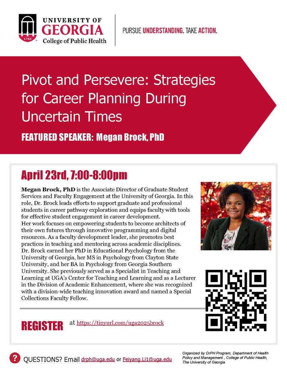 "Pivot and Persevere: Strategies for Career Planning During Uncertain Times" by  Dr. Megan Brock, 7-8PM, April 23, register @ tinyurl.com/uga2025brock
on tips abt resume writing &amp; career transition. This serves UGA DrPH students, but those impacted by RIF are welcome.
