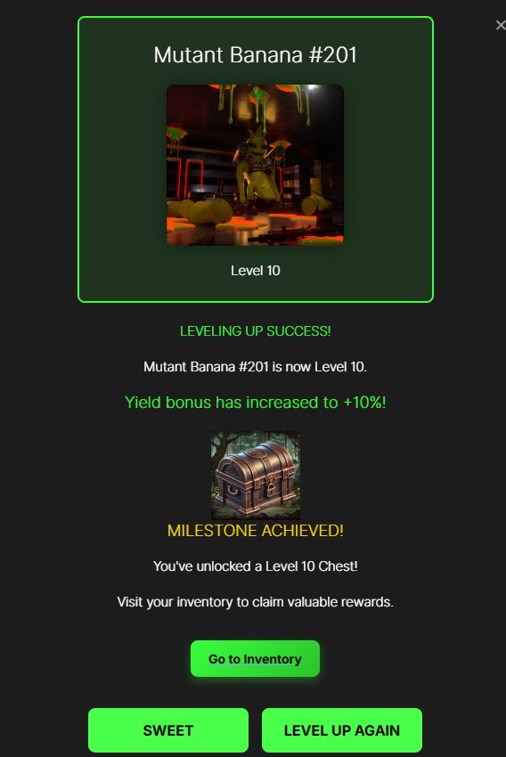 Today I leveled up my mutant and Kong both to level 10.

This is part of the eco, you can get bigger and more rewards based on you assets. 

This is how nft's are supposed to work. Having people like <a href="/CyrusAbrahimX/">Cyrus Abrahim</a> who are dedicated to building for the community and sustainable