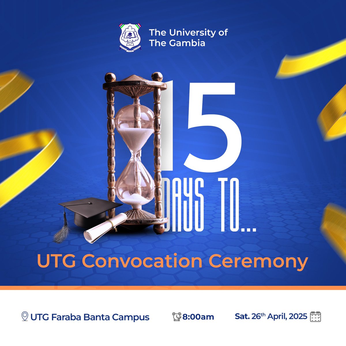 15 Days to Go! 🎓

The countdown has begun for the 17th Convocation Ceremony of the University of The Gambia!

In just 15days, we would celebrate the achievements of our graduates.  

Cheers to the class of 2024 🎉