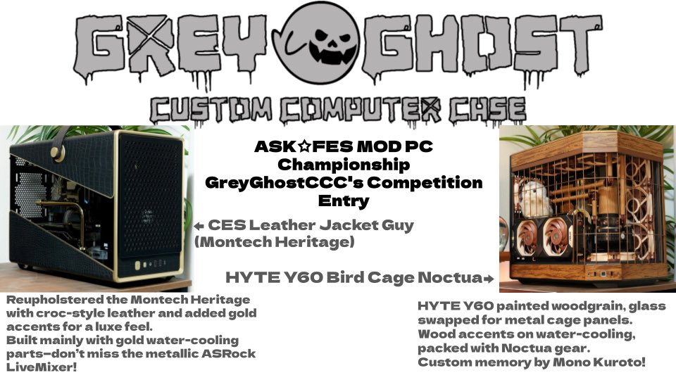 GreyGhostCCC is entering two modded PCs in the ASK★FES 2025 MOD PC Contest! Voting is open too, so be sure to vote for your favorite. (We recommend GreyGhostCCC’s builds, of course! haha)

ask-corp.jp/ask-fes/mod-pc…