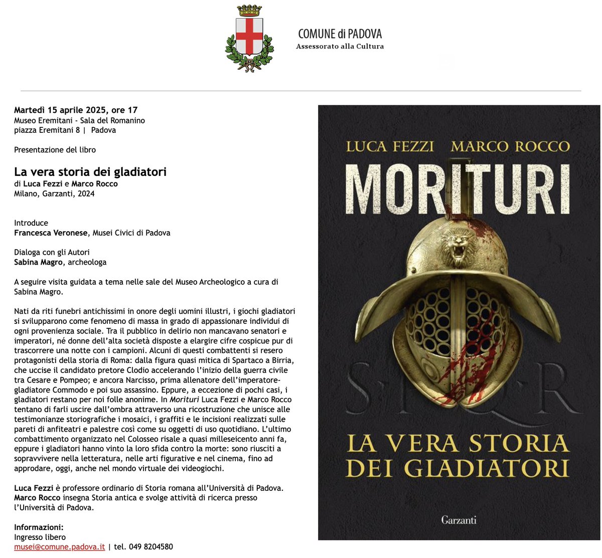 Grazie a <a href="/comunepadova/">Comune di Padova</a> per l'organizzazione #Padova #15aprile #gladiatori