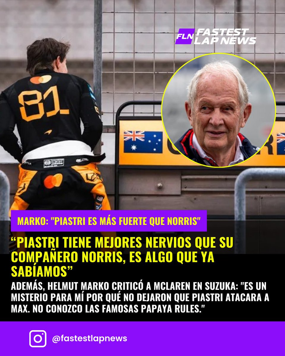FastestLapNews's tweet photo. Helmut Marko sigue dando "golpeteos" a Mclaren, ahora declara que Piastri es mejor que Norris https://t.co/5i7SNfSj2M