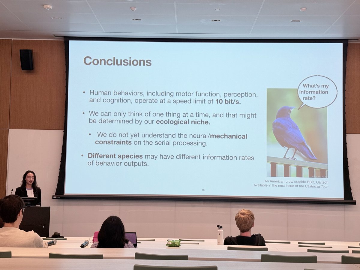 jieyusz's tweet image. My first outing of "The Unbearable Slowness of Being" at the @CaltechN Workshop today! What does living at 10 bits/s mean for humans, flies, mice, and crows? More here: jieyusz.github.io/talks/2025_che……Thanks to Profs.@CFCamerer and Carlos for the invite!