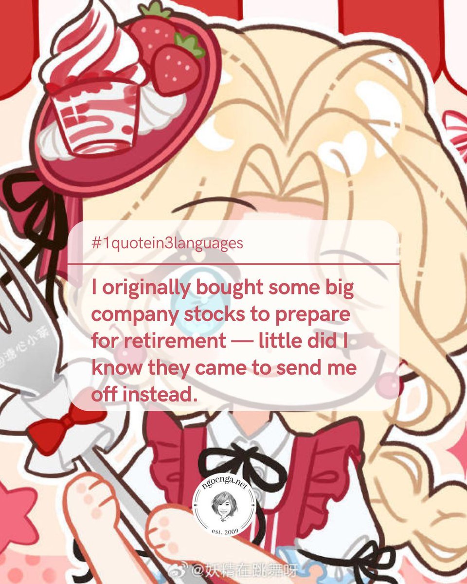 ngocngadotnet's tweet image. 📉👴⚰️ #stocks #retirement #plotwist
Běn lái mǎi diǎn dà gōng sī de gǔ piào zhǔn bèi yǎng lǎo, méi chéng xiǎng tā shì lái gěi wǒ sòng zhōng de.
#1quotein3languages #chinesequotes #dailychinese #chinesewords #putonghua #weibo #pinyin #quote
ngocnga.net/retirement/?ut…