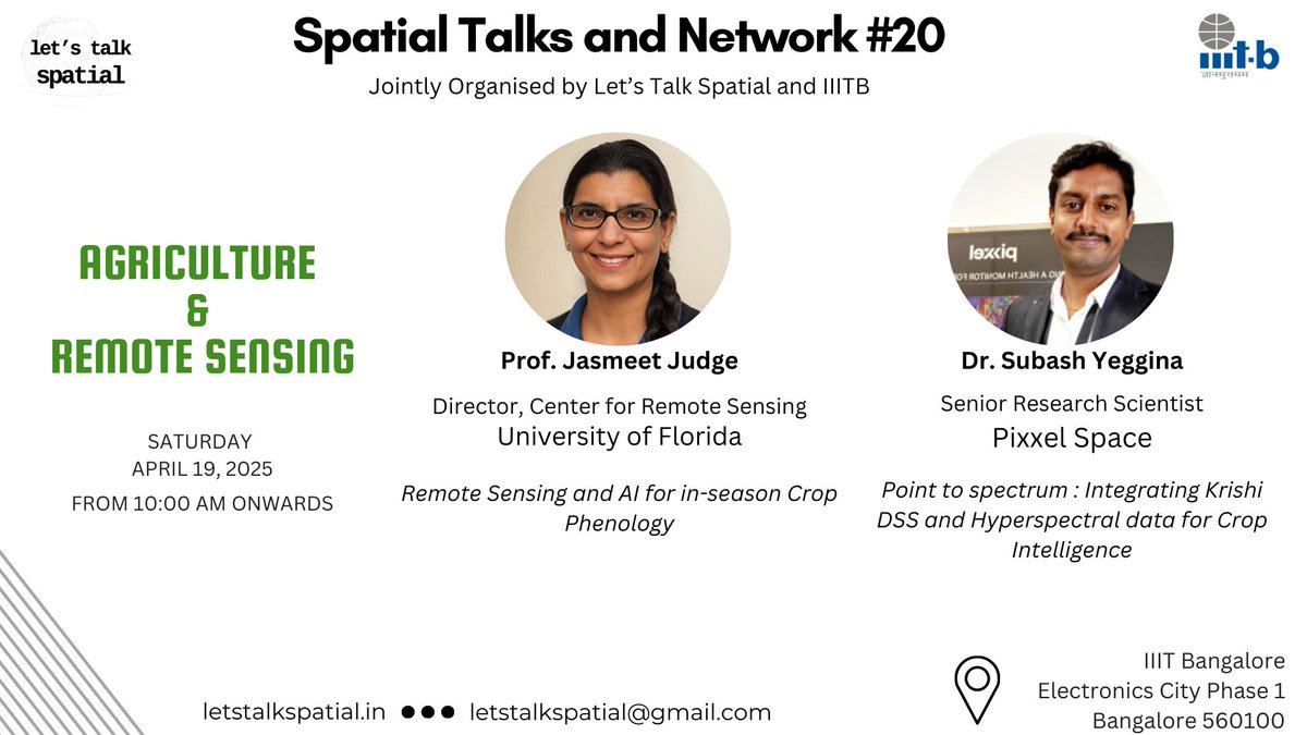 letstalkspatial's tweet image. Pleased to announce our 20th meetup, jointly organized by @IIITB_official 
Theme: Agriculture &amp;amp; Remote Sensing
Date: Saturday, April 19, 2025
Time: 10:00 AM onwards
Registration link: lnkd.in/gGVRvzSt