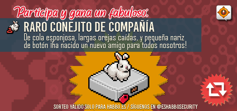 📣Participa y gana el maravilloso "RARO Conejito de Compañía"🐰🪺 en la comunidad de <a href="/ESHabbo/">Habbo ES/MX</a>🏨 
✅Requisitos para concursar:
▪️ Repostea y haz "Me gusta" en este post🔃
▪️ Sigue a <a href="/ESHabboSecurity/">HabboSecurity</a>
▪️ Etiqueta a 2⃣ amigos de la comunidad

⏰Sorteo disponible hasta las 23:59 (HPE)