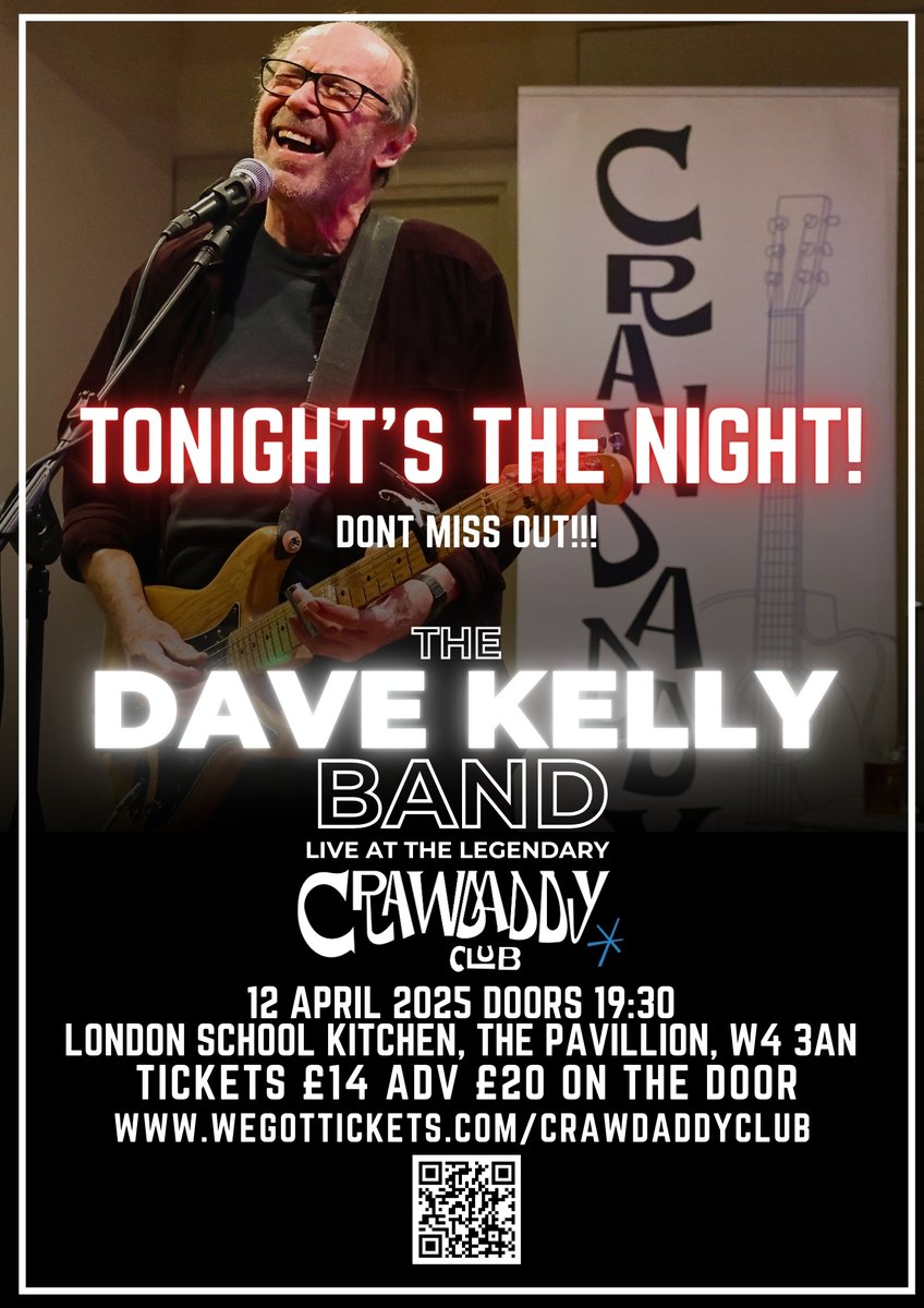 🎸 Tonight’s the night! Dave Kelly returns to the Crawdaddy Club 🔥

Presale tickets close soon – just £14 (+ fee)
🎟️ wegottickets.com/crawdaddyclub

After that, it’s £20 on the door (if any are left). Don’t miss this blues legend live! #DaveKelly #LiveBlues #CrawdaddyClub