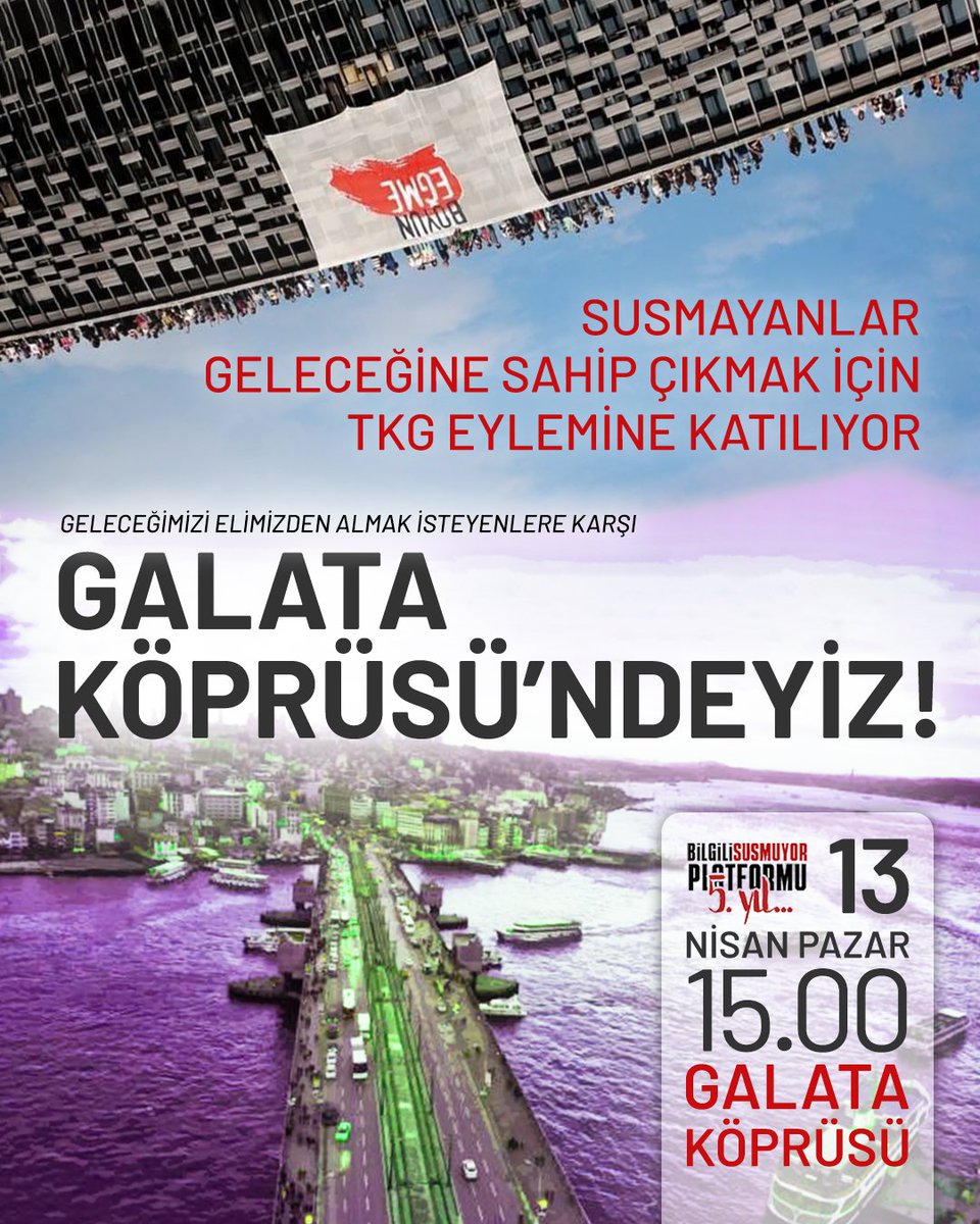 bilgilisusmuyor's tweet photo. 📣 [ EYLEM DUYURUSU ] 🔥

13 NİSAN PAZAR (YARIN) 
15.00
GALATA KÖPRÜSÜ

✊🏻 Susmayanlar geleceğine sahip çıkmak için TKG'nin "GELECEKSİZ DEĞİL, GELECEK BİZİZ!" eylemine katılıyor!

🚩Geleceğimizi elimizden almak isteyenlere karşı GALATA KÖPRÜSÜ'NDEYİZ!

📝 Eylem organizasyonu Türkiye Komünist Partisi tarafından yapılacaktır. 

🔗 Eyleme katılacak çok sayıda Bilgilinin arasında olmak için bize yaz!

*

TKG'nin eylem duyuru metni 👇

"Geleceksiz değil, GELECEK BİZ OLACAĞIZ 

Haftalardır okullarımızdan, kampüslerimizden, meydanlarımızdan ses veriyoruz.

Artan genç işsizliğe, yoksulluğa, diplomalarımızın değersizleşmesine, okurken çalışmak zorunda oluşumuza, yetersiz yurt kontenjanlarına, sosyal olanaklardan mahrum bırakılmaya, yasaklanan sanata, iptal edilen festivallere, uyuşturucu çetelerinin kol gezmesine, tarikatların ur gibi yayılmasına, üniversitelerin ve bütün olarak eğitimin piyasalaşmasına isyan ediyoruz.

Gençlik düşmanlarından soracak hesabımız var.
Bu düzen değişecek!
Artık geleceksiz değil, GELECEK BİZ OLACAĞIZ!
Hükümete DUR diyeceğiz.

Sesimizin yankılanacağı alanlara tüm dostlarımızı da davet ediyoruz."

#BilgiliSusmuyor 
#BoyunEğme

@TKGninsesi