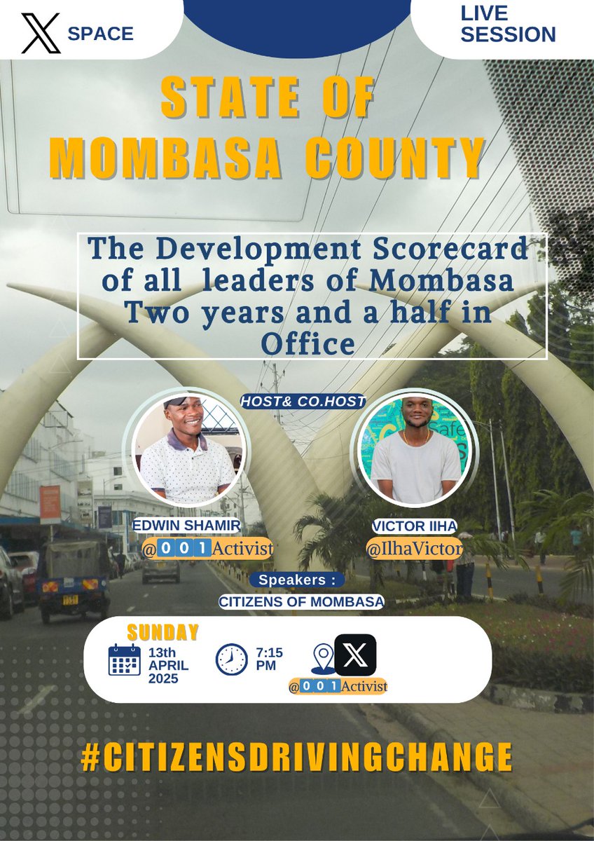 Shamir_Activist's tweet photo. Join our X Space Tomorrow Sunday 7.15 PM EAT 🗣️ How have Mombasa's leaders performed in their first 2.5 years? Let's dive into the Development Scorecard. Share your thoughts and hold them accountable!

#MombasaCountyLeadershipKE 
@aiishadahir @mohammedhersi  @MombasaWatchman https://t.co/Nyi1MmQ7sr