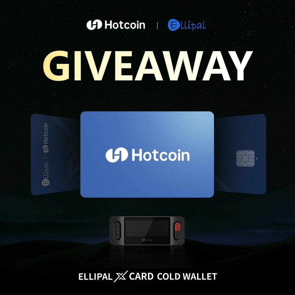 HotcoinGlobal's tweet photo. Hotcoin exchange partnering with @ellipal to spotlight the ELLIPAL X Card — the world’s first air-gapped card wallet, designed for true cold storage.

🎁 Win a free customized X Card cold wallet!

To enter:
1️⃣ Follow us & @ellipal
2️⃣ Like + RT this post
3️⃣ Tag 3 crypto friends 👇

⏳ 48 hours only — don’t miss it.
