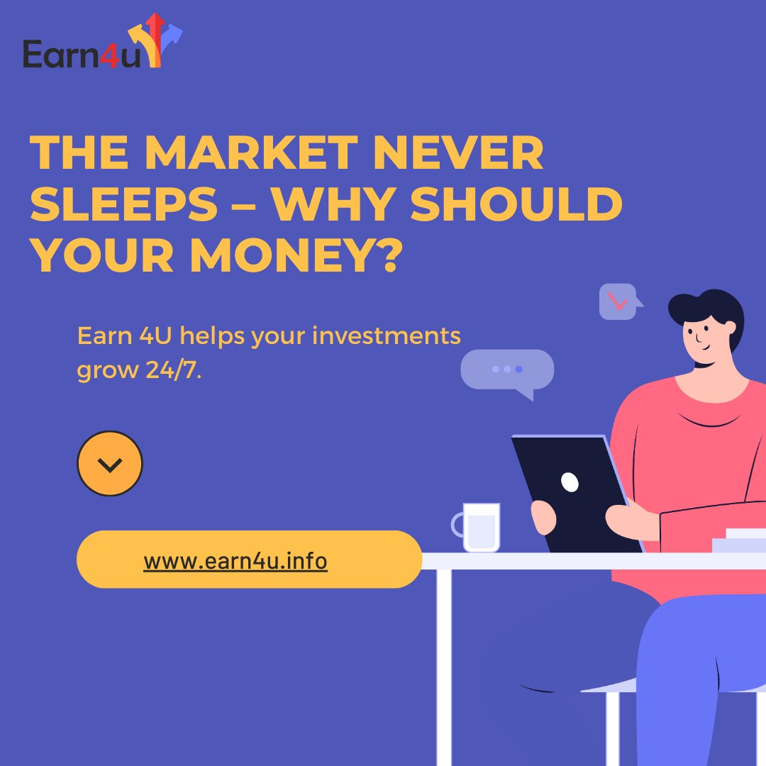 earn_4u's tweet image. The Market Never Sleeps – Why Should Your Money?
With Earn 4U, your investments work for you 24/7.
💰 Passive income. Real growth. Zero hassle.

🔥 Start Earning Today
👉 earn4u.info

#Earn4U #SmartInvesting #24x7Earnings #PassiveIncome #GrowYourMoney #InvestSmart