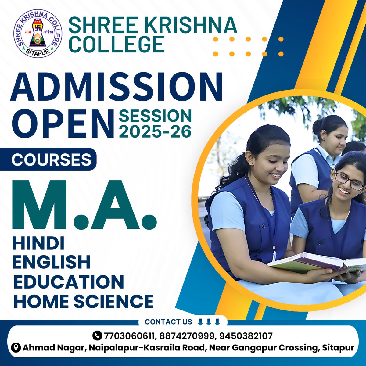 shree_college's tweet photo. ADMISSION OPEN SESSION 2025-26
.
COURSES
Μ.Α. (HINDI ENGLISH EDUCATION HOME SCIENCE)
.
Shree Krishna College
Address :- Ahmad Nagar, Naipalapur-Kasraila Road, Near- Gangapur Crossing, Sitapur
CALL NOW :- 8874270999, 9450382107
.
#AdmissionsOpen #Admission #education https://t.co/Qj08nEij9B
