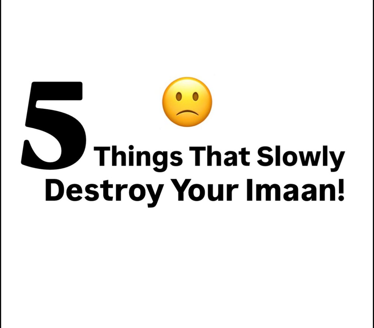 Mahdii365_'s tweet photo. 5 THINGS THAT SLOWLY DESTROY YOUR IMAAN . BEWARE ⚠️

Must read📚🧵 https://t.co/F4BzueK14k