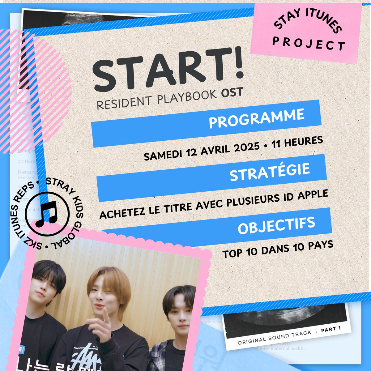 StrayKidsFrance's tweet photo. START! – #ResidentPlaybook 

⏰ 12 avril, 11 heures

🩺 Objectif
🌍 Top 10 dans 10 pays 

🩺 Stratégie
• Achetez #START 
• Achetez encore une fois avec un identifiant Apple différent

#StrayKids @Stray_Kids https://t.co/kQcM1FtEwi