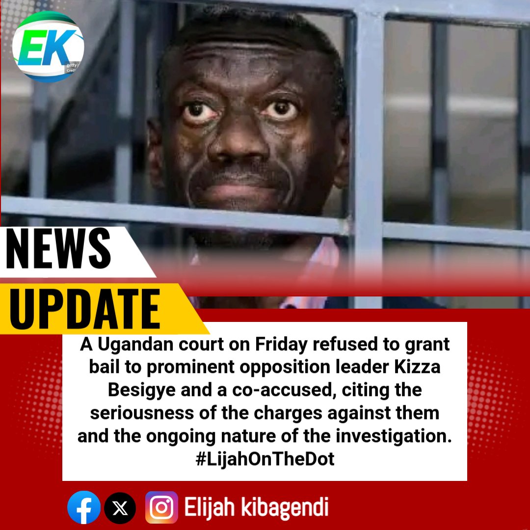 A Ugandan court on Friday refused to grant bail to prominent opposition leader Kizza Besigye and a co-accused, citing the seriousness of the charges against them and the ongoing nature of the investigation.
#LijahOnTheDot