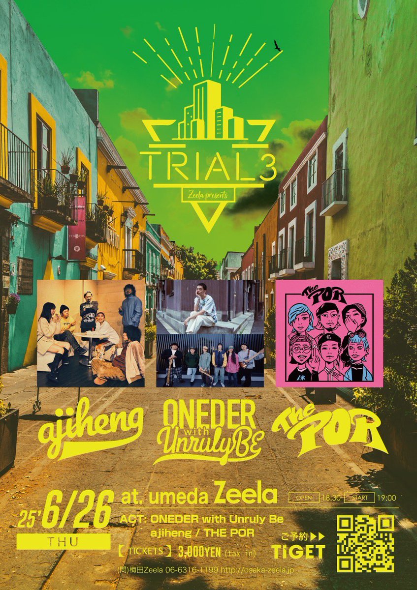 PortioThe's tweet photo. 🆕New LIVE🆕

チケット予約DM✉️から受付できます！

2025.6.26 THU at.Zeela
Zeela presents "TRIAL3"

[ACT] ONEDER with Unruly Be / ajiheng / THE POR 

OPEN/START 18:30/19:00
ADV/DOOR ¥3,000/¥3,500

[TICKETご予約] TIGET &amp;アーティスト予約
TIGET: https://t.co/Brmn1OiBxQ

(問)梅田Zeela https://t.co/wqXfiknKUH