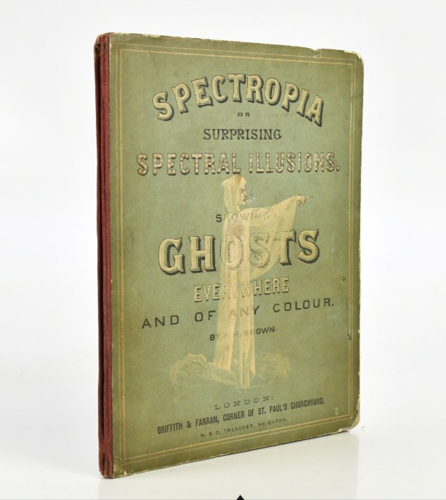 WickedVintageUK's tweet photo. NEW ARRIVAL! #rareoccultbook #SPECTROPIA OR SURPRISING SPECTRAL ILLUSIONS SHOWING #GHOSTS EVERYWHERE AND OF ANY COLOUR, first series with sixteen hand coloured plates, pictorial paper mounted front board, London, Griffith, 1864!!! Superb 👌 #paranormal #apparitions #hauntings https://t.co/CqLVdZziMf