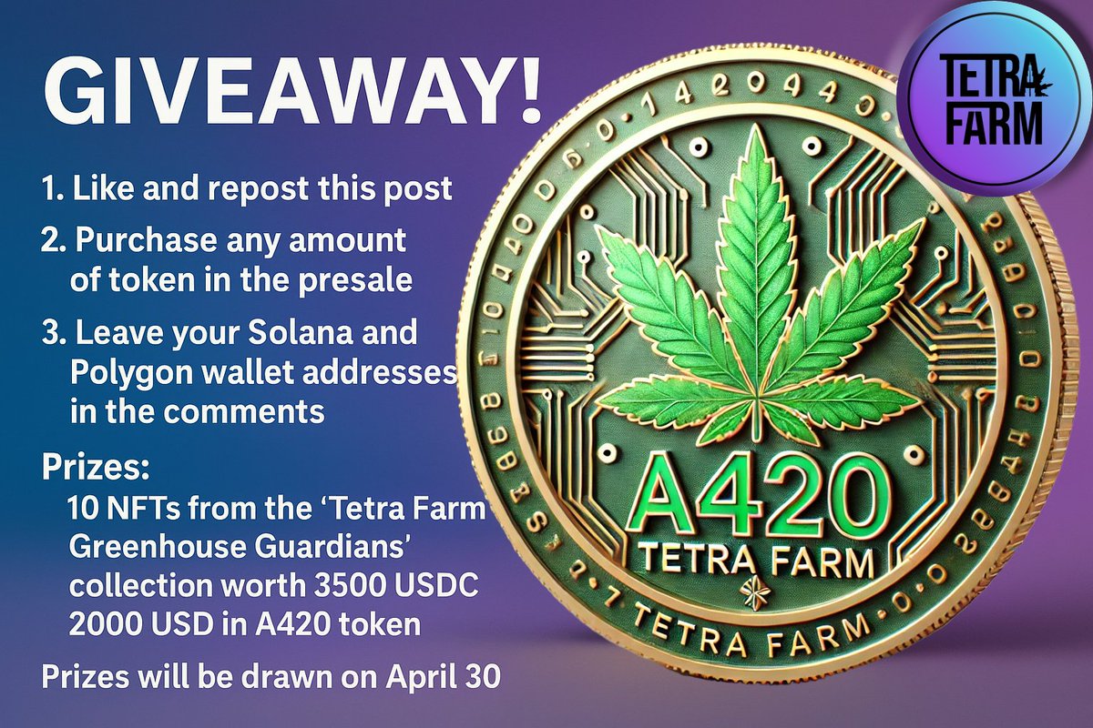 tetrafarm_com's tweet photo. 🎉 Tetra Farm Giveaway-Contest! 🎉
Join now for a chance to win NFTs and tokens worth a total of 5,500 USDC! 🌱💰
💎 Prizes:
🏆 10 unique NFTs from the Tetra Farm: Greenhouse Guardians collection (worth 350 USDC each)
💸 2000 USDC in A420 tokens

📅 Winners will be announced on April 30
🔔 To participate:
❤️ Like this post

🔁 Repost it

Buy any amount of A420 tokens in the presale:
👉 https://t.co/oGYKwMhGXo

Leave a comment under this post with your wallet addresses:
on Solana
and on Polygon

✨ It’s that easy — join us and be part of the green revolution with Tetra Farm!

#A420 #NFT #Giveaway #TetraFarm #GreenhouseGuardians #CryptoContest #Presale