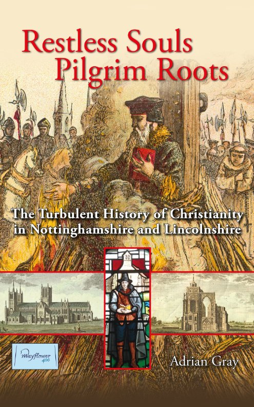 My epic story of Christian faith in #Nottinghamshire and #Lincolnshire is now available for the first time in the USA  in Kindle/e-book and also in hardback from Amazon. Read the true origins of the #Pilgrims.