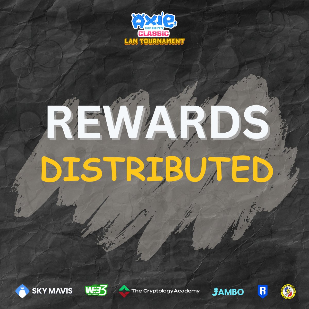 web3sancarlos's tweet image. 🎉 REWARDS HAVE BEEN DISTRIBUTED! 🎉
Big congrats to all the winners 🏆💸

Thanks to everyone who joined — stay tuned for more! 👀🔥
#skymavis #Web3SC #Axieinfinity #CommunityLove