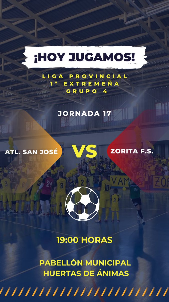 🏆 LIGA PROVINCIAL 1ª EXTREMEÑA GRUPO 4
📝 17ª Jornada
📅 HOY JUGAMOS 
🆚 Atl. San José
⌚️ 1️⃣9️⃣:0️⃣0️⃣
📺 YouTube: Zorita FS
🏟 Pabellón Municipal de Huertas de Ánimas
