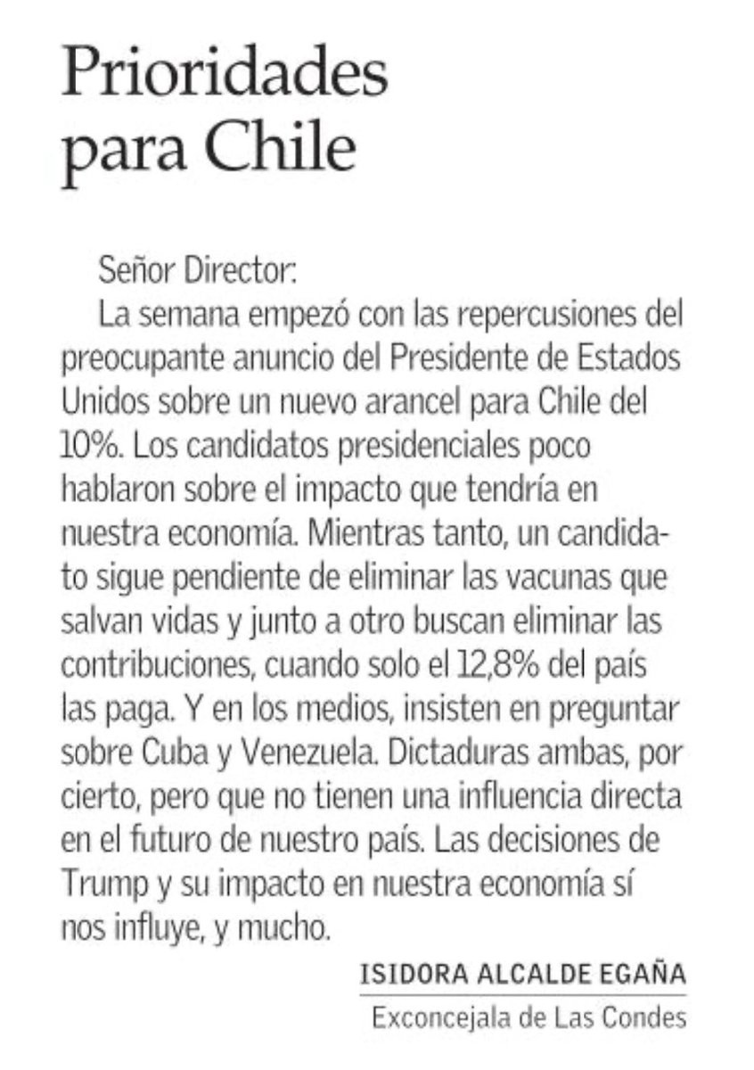 La principal noticia de la semana fue el nuevo arancel de Trump del 10% pero no se habló lo suficiente de esto. Discurso antivacuna, contra las contribuciones y Cuba y Venezuela no son lo más urgente de abordar en el país. Hay prioridades. La carta que publiqué hoy en El Mercurio