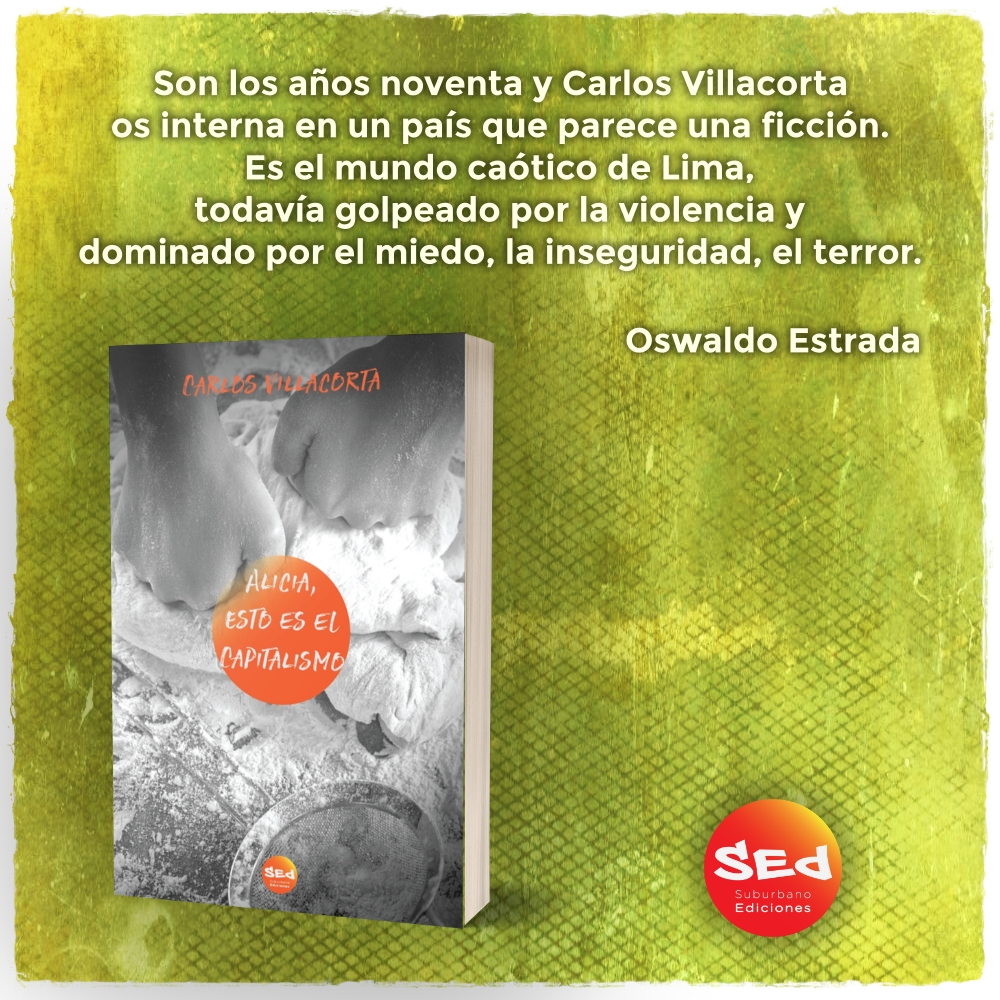 suburbanocom's tweet photo. Un viaje por el hambre, el desempleo, y la violencia, pero también por la terrible ternura de aquellos que habitan el oscuro país de las maravillas. #AliciaEstoEsElCapitalismo_SEd de Carlos Villacorta
#YaAlaVenta Ordénalo aquí: https://t.co/VOr7xfkf9O @osestrada https://t.co/7CL6mPhUru