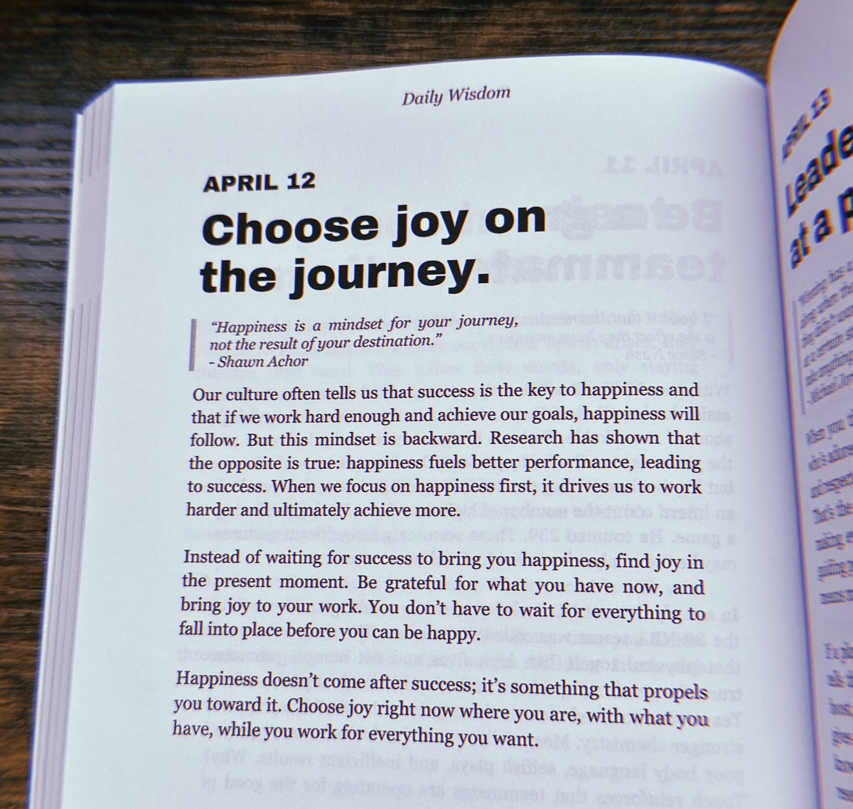 Happiness doesn't come after success; it's something that propels you toward success. #DailyWisdom