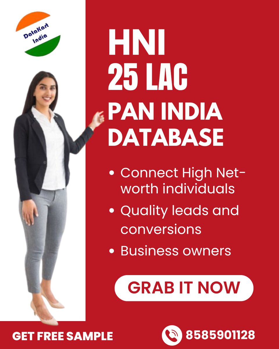 Datakartindia_'s tweet image. Access a premium HNI Database worth ₹25 Lac PAN India – ideal for high-ticket conversions, business growth, and elite networking.
.
Contact us:
Call/WhatsApp us at 858590112

#HNIDatabase #HighNetWorthIndividuals #QualityLeads #B2BLeads #MarketingSuccess #Datakartindia