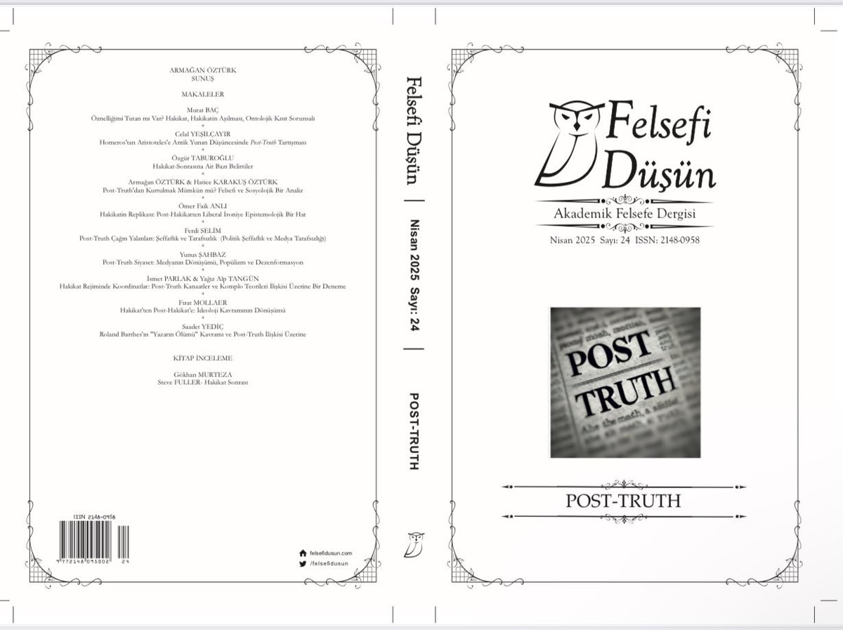 Felsefi Düşün Sayı: 24 – Post-Truth / Nisan 2025 sayısındaki makalelerin özetleri:

felsefidusun.com/?page_id=1954