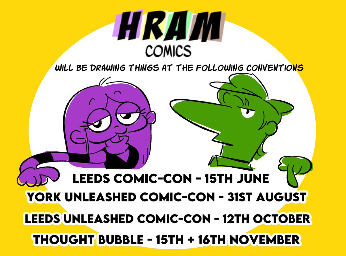 After over a year-long hiatus from the comic convention circuit, me and <a href="/AndrewMorrice1/">Andrew Morrice - ⭐Commissions open!⭐</a>  will be back scribbling things for you at the following venues - joined by <a href="/VictorianClam/">Laura Howell</a> at Thought Bubble, so you'll be well stocked in funny comic art!