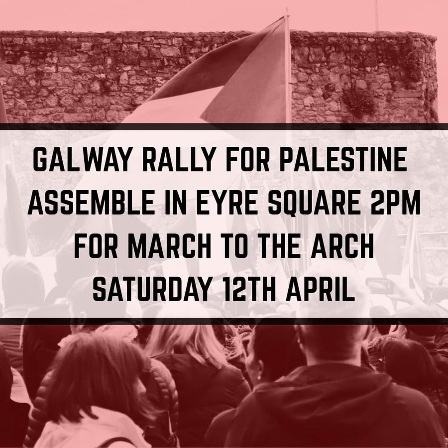 Join us for a Rally for Palestine in #Galway today.

Assemble at Eyre Square at 2pm before a March to the Arch, with guest speakers.

#EndTheGenocide
#FreePalestine