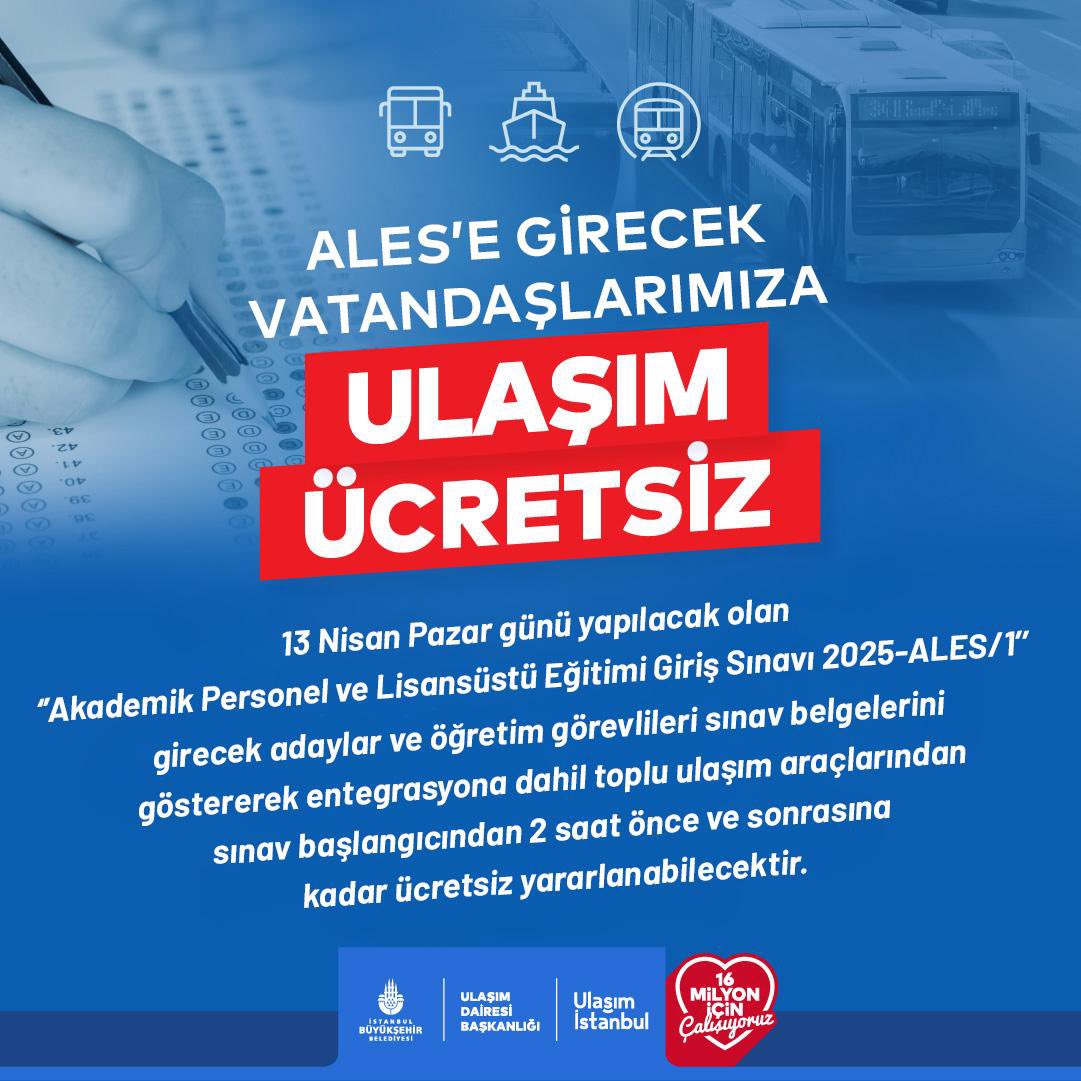 13 Nisan Pazar günü yapılacak olan “Akademik Personel ve Lisansüstü Eğitimi Giriş Sınavı'na (ALES/1)” girecek vatandaşlarımız ve öğretim görevlileri, sınav belgelerini göstererek entegrasyona dahil toplu ulaşım araçlarından ücretsiz yararlanabileceklerdir.
 
<a href="/ietttr/">İETT</a>