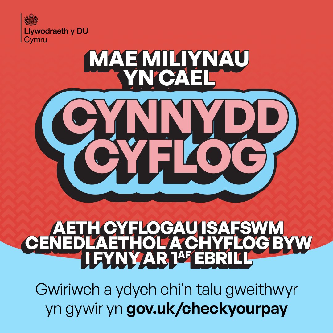 Oeddech chi'n gwybod bod cyfraddau'r Isafswm Cyflog Cenedlaethol a'r Cyflog Byw Cenedlaethol wedi cynyddu ar 1 Ebrill? 

Gwnewch yn siŵr eich bod yn cael eich talu’n gywir gan eich cyflogwr 👉🏼 
gov.uk/checkyourpay

#CheckYourPay