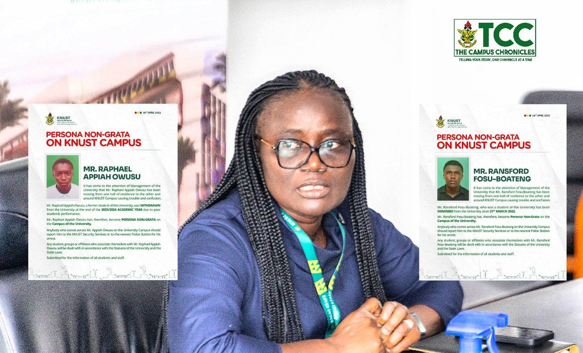 ‼️ KNUST Takes a Stand! ‼️

*The university has officially banned two former students, Ransford Fosu-Boateng and Raphael Appiah Owusu, from campus due to ongoing security concerns. Safety first!*

🗞𝐓𝐇𝐄 𝐂𝐀𝐌𝐏𝐔𝐒 𝐂𝐇𝐑𝐎𝐍𝐈𝐂𝐋𝐄𝐒 ‼️👀™