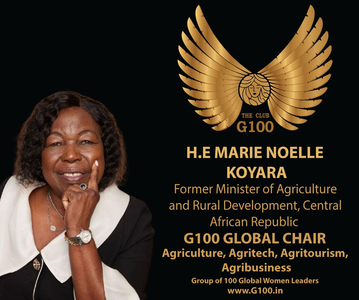 G100 (@g100wefleaders) on Twitter photo Welcoming H.E. Marie-Noëlle Koyara. H.E. Marie-Noëlle Koyara is a former Minister of Agriculture and Rural Development of the Central African Republic, and a highly respected leader in agricultural innovation, governance, and public service. #G100 Welcoming H.E. Marie-Noëlle Koyara. H.E. Marie-Noëlle Koyara is a former Minister of Agriculture and Rural Development of the Central African Republic, and a highly respected leader in agricultural innovation, governance, and public service. #G100