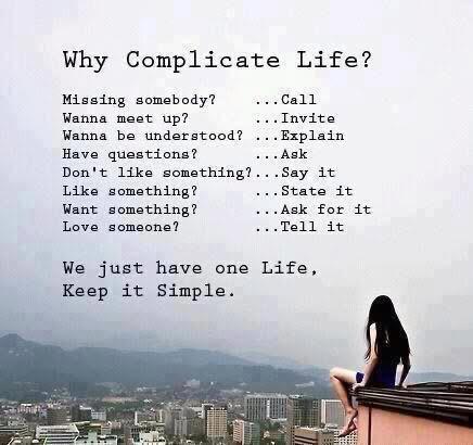 Life is simple