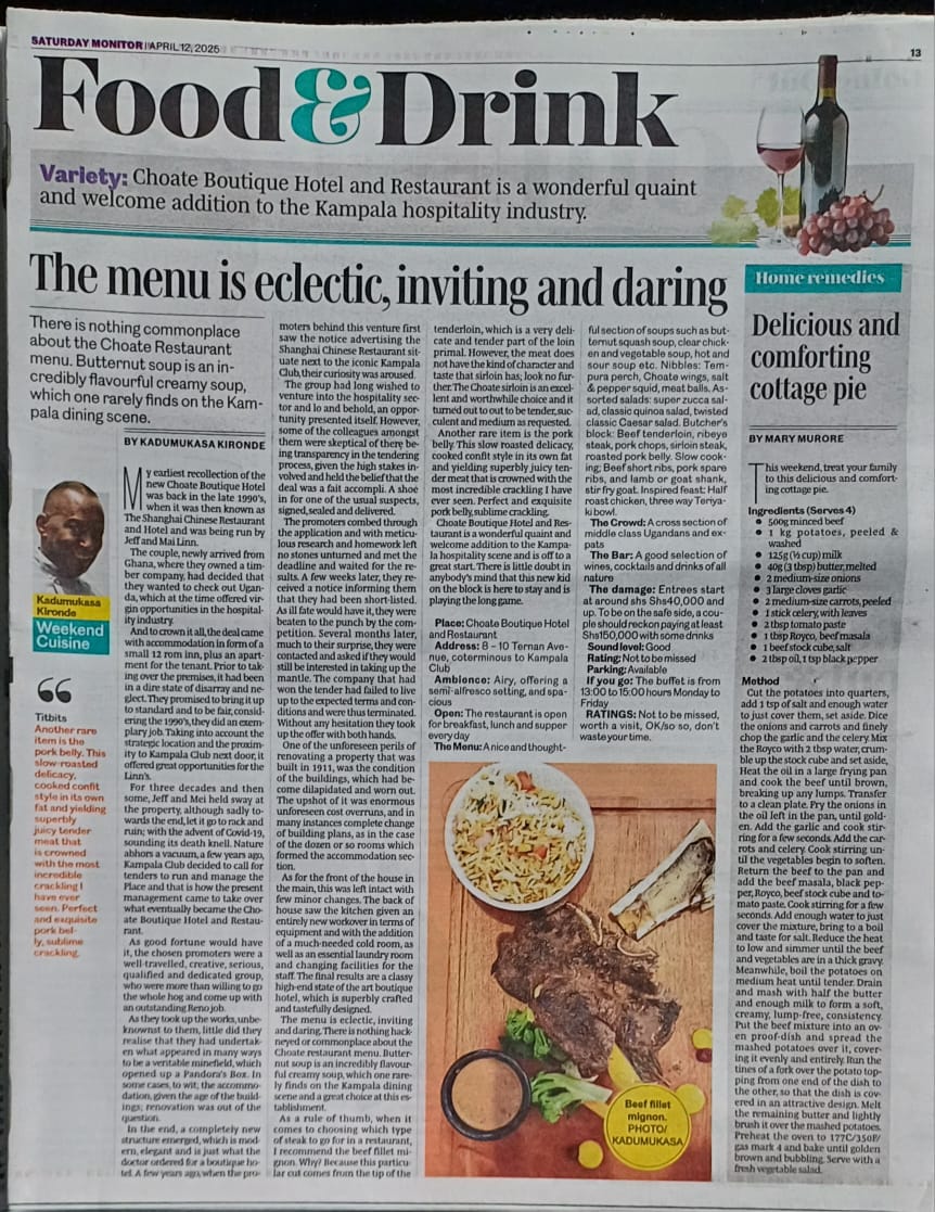 thechoatehotel's tweet image. We’re honoured to be featured in today’s @DailyMonitor  paper, which dives into the heart of The Choate’s bold culinary vision and warm ambience. 
Thank you @I1Kironde for the thoughtful review &amp;amp; for spotlighting our story, flavours and future.
#TheChoateExperience #PressFeature