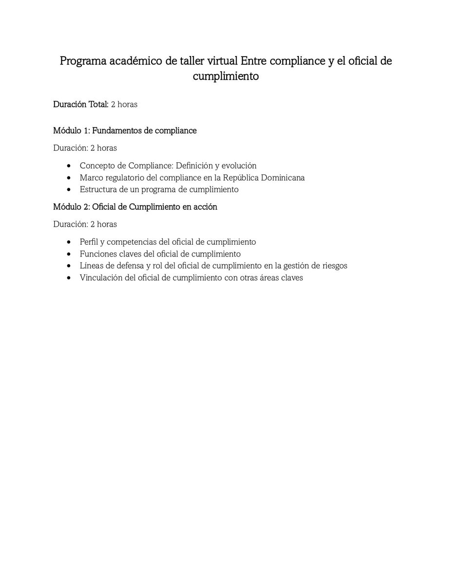 Taller Virtual: "Entre Compliance y el Oficial de Cumplimiento"

📅 Fecha: 21 y 23 de abril
🕒 Duración: 4 horas
👨‍🏫 Facilitador: Roberto Santana, experto en compliance y prevención de lavado de activos
📍 Modalidad: 100% Virtual vía Microsoft Teams
💰 Inversión: RD$ 1,500