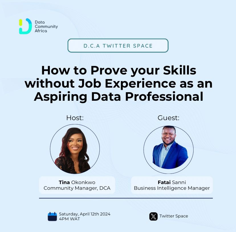 Fatai_py's tweet image. No job experience? No problem! 🚀 Join Tina Okonkwo &amp;amp; Fatai Sanni today at 4PM WAT to learn how to shine as an aspiring data pro! 📊 



#DataCommunityAfrica #TwitterSpace&quot;